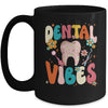Retro Groovy Dental Vibes Funny Dentist Hygienist Women Mug | teecentury