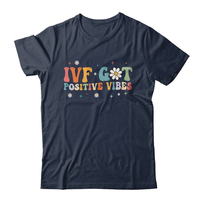 Retro Groovy IVF Got Positive Vibes IVF Transfer Day Shirt & Tank Top | teecentury