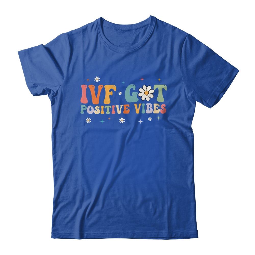 Retro Groovy IVF Got Positive Vibes IVF Transfer Day Shirt & Tank Top | teecentury