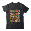 Retro Groovy Schools Out For Summer Graduation Teacher Kids Shirt & Hoodie | teecentury