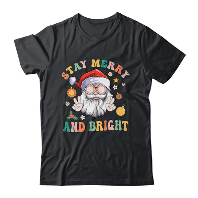 Retro Groovy Stay Merry Bright Christmas Cute Santa Claus Shirt & Sweatshirt | teecentury