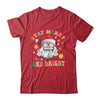Retro Groovy Stay Merry Bright Christmas Cute Santa Claus Shirt & Sweatshirt | teecentury