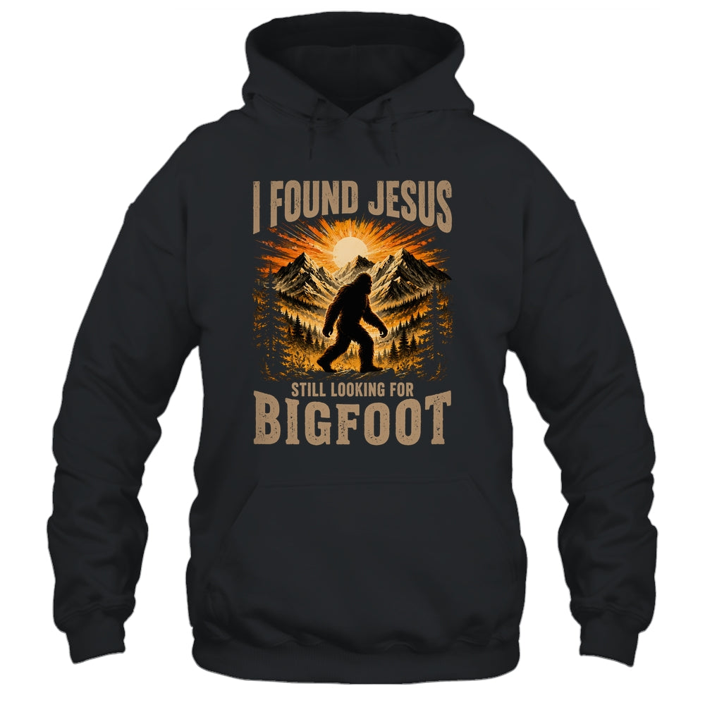 Retro I Found Jesus Still Looking For Bigfoot Men Women Shirt & Hoodie | teecentury