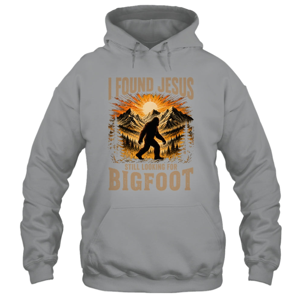Retro I Found Jesus Still Looking For Bigfoot Men Women Shirt & Hoodie | teecentury
