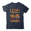 Retro I Teach The Cutest Turkey Thanksgiving Pumpkin Teacher Shirt & Sweatshirt | teecentury