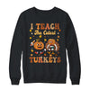 Retro I Teach The Cutest Turkey Thanksgiving Pumpkin Teacher Shirt & Sweatshirt | teecentury