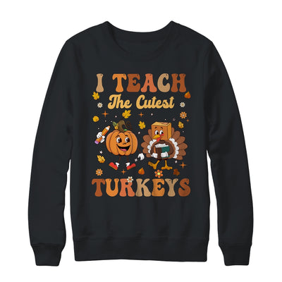 Retro I Teach The Cutest Turkey Thanksgiving Pumpkin Teacher Shirt & Sweatshirt | teecentury