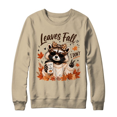 Retro Leaves Fall I Don't Funny Raccoon Autumn Pumpkin Spice Shirt & Sweatshirt | teecentury