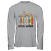 Retro Social Worker Wildflowers Advocate Social Justice Shirt & Hoodie | teecentury