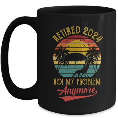 Retro Sunset Retirement Retired 2024 Not My Problem Anymore Mug | teecentury