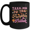 Retro Take Me To The Pumpkin Patch Flowers Fall Thanksgiving Mug | teecentury