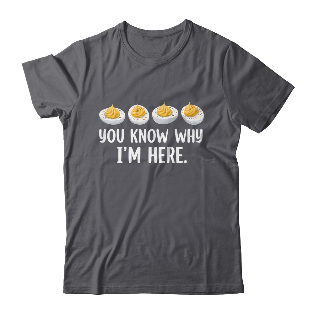 Retro Thanksgiving You Know Why I'm Here Deviled Egg Funny Shirt & Hoodie | teecentury