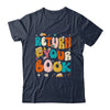 Return Your Books End School Year School Librarian Teacher Shirt & Tank Top | teecentury