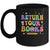 Return Your Books End School Year School Teacher Librarian Mug | teecentury