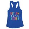 Return Your Books Funny Librarian Last Day Of School Shirt & Tank Top | teecentury