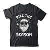 Rizz The Season Christmas Santa Claus Rizzler Holiday Funny Shirt & Sweatshirt | teecentury