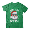 Rizz The Season Funny Christmas Santa Claus Rizzler Holiday Shirt & Sweatshirt | teecentury