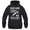 Rock Hard Caulking Services You Got A Hole Let Me Put Caulk Shirt & Hoodie | teecentury