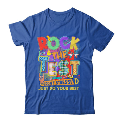 Rock The Test Dont Stress Testing Day Teachers Students Shirt & Hoodie | teecentury
