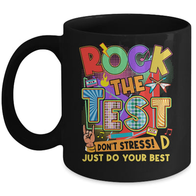 Rock The Test Dont Stress Testing Day Teachers Students Mug | teecentury