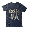 Rock The Test Guitar Testing Day Teacher Test Day Teacher Shirt & Hoodie | teecentury
