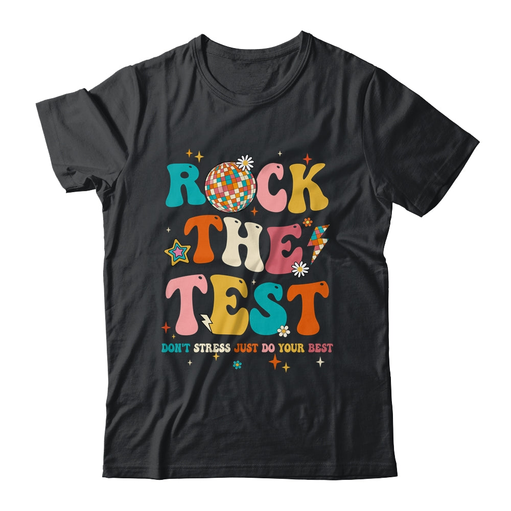 Rock The Test Testing Day Don't Stress Do Your Best Test Day Shirt & Hoodie | teecentury