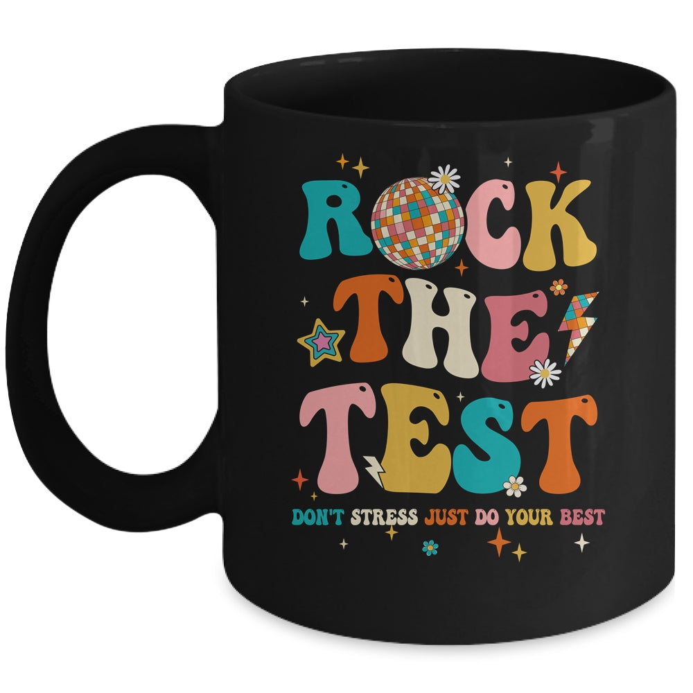 Rock The Test Testing Day Don't Stress Do Your Best Test Day Mug | teecentury
