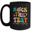 Rock The Test Testing Day Don't Stress Do Your Best Test Day Mug | teecentury