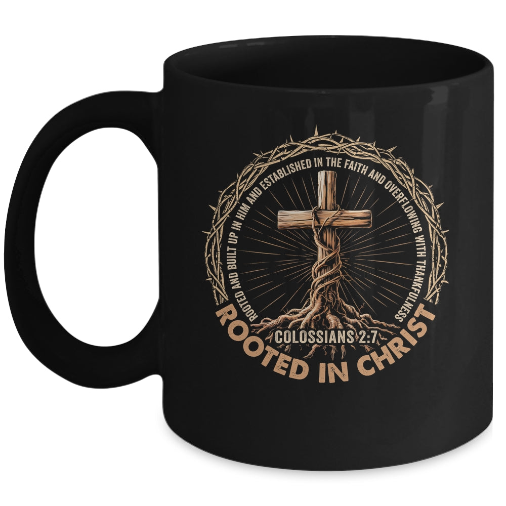 Rooted In Christ Jesus Religious Christian Cross Men Women Mug | teecentury