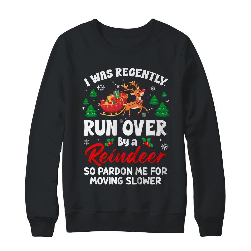 Run Over By Reindeer Matching Christmas Funny Xmas Women Men Shirt & Sweatshirt | teecentury