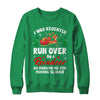 Run Over By Reindeer Matching Christmas Funny Xmas Women Men Shirt & Sweatshirt | teecentury