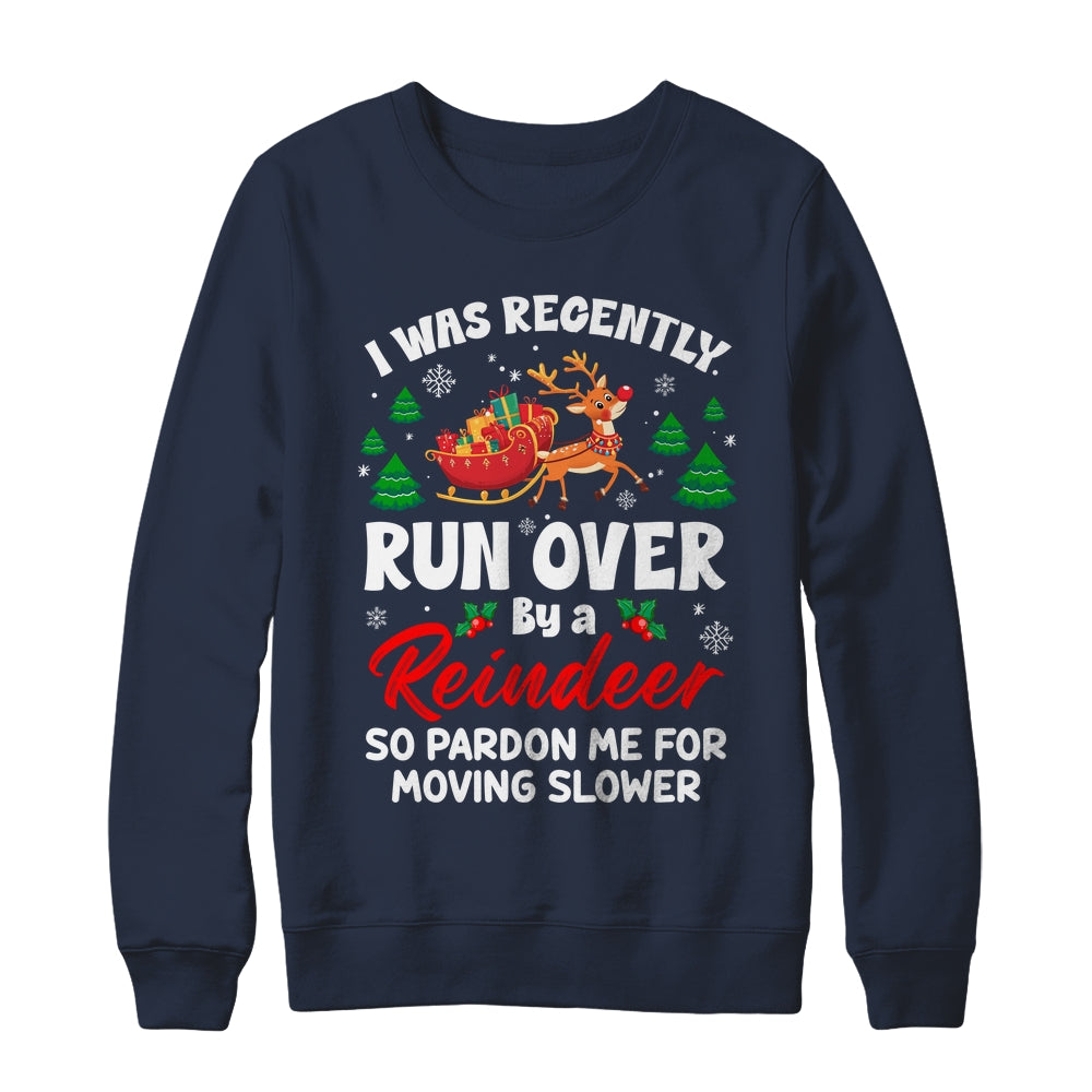 Run Over By Reindeer Matching Christmas Funny Xmas Women Men Shirt & Sweatshirt | teecentury