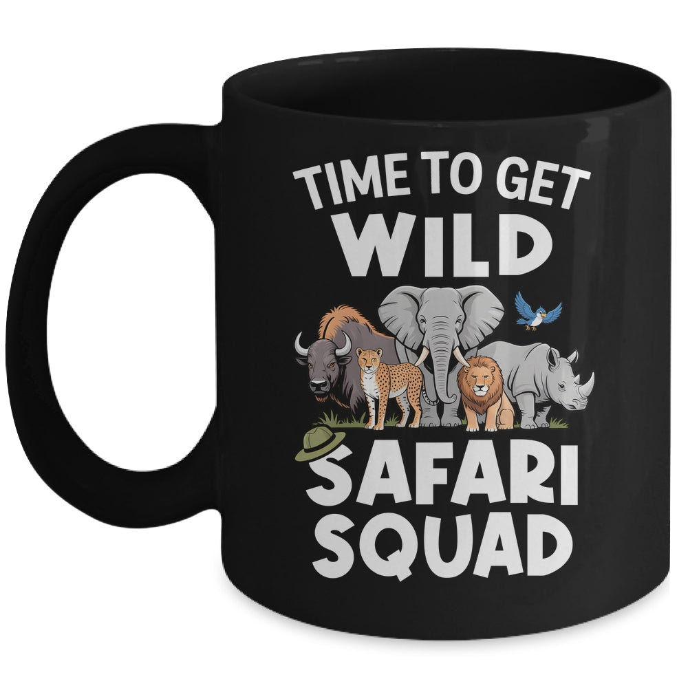 Safari Tour Guide Safari Animals Time To Get Wild Squad Mug | teecentury