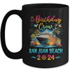 San Juan Beach 2024 Vacation Birthday Crew Trip Matching Group Mug | teecentury