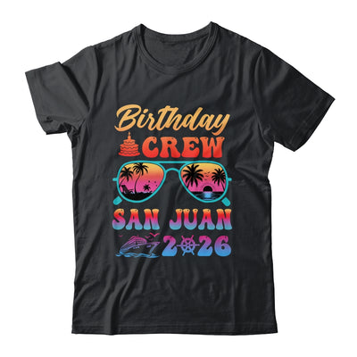 San Juan Birthday Crew Vacation Cruise 2026 Summer Trip Group Shirt & Tank Top | teecentury