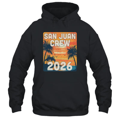 San Juan Crew 2026 Vacation Matching Group Travelers Trip Shirt & Tank Top | teecentury