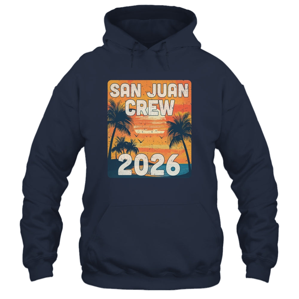 San Juan Crew 2026 Vacation Matching Group Travelers Trip Shirt & Tank Top | teecentury