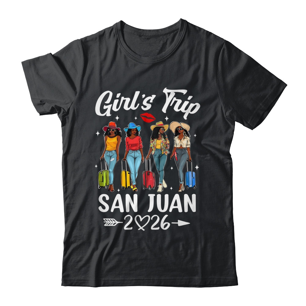 San Juan Girls Trip 2026 Birthday Squad Women Vacation Shirt & Tank Top | teecentury