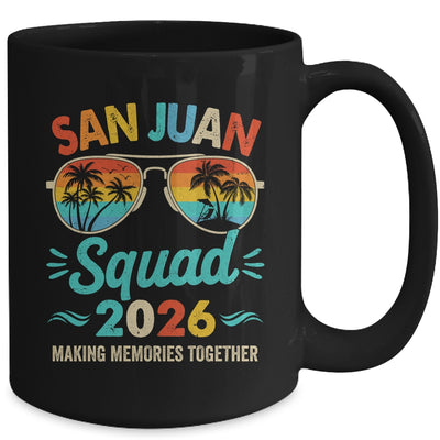 San Juan Squad 2026 Vacation Friends Family Matching Group Mug | teecentury