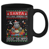 Santa I Was Serious About The Hippo Funny Ugly Christmas Mug | teecentury