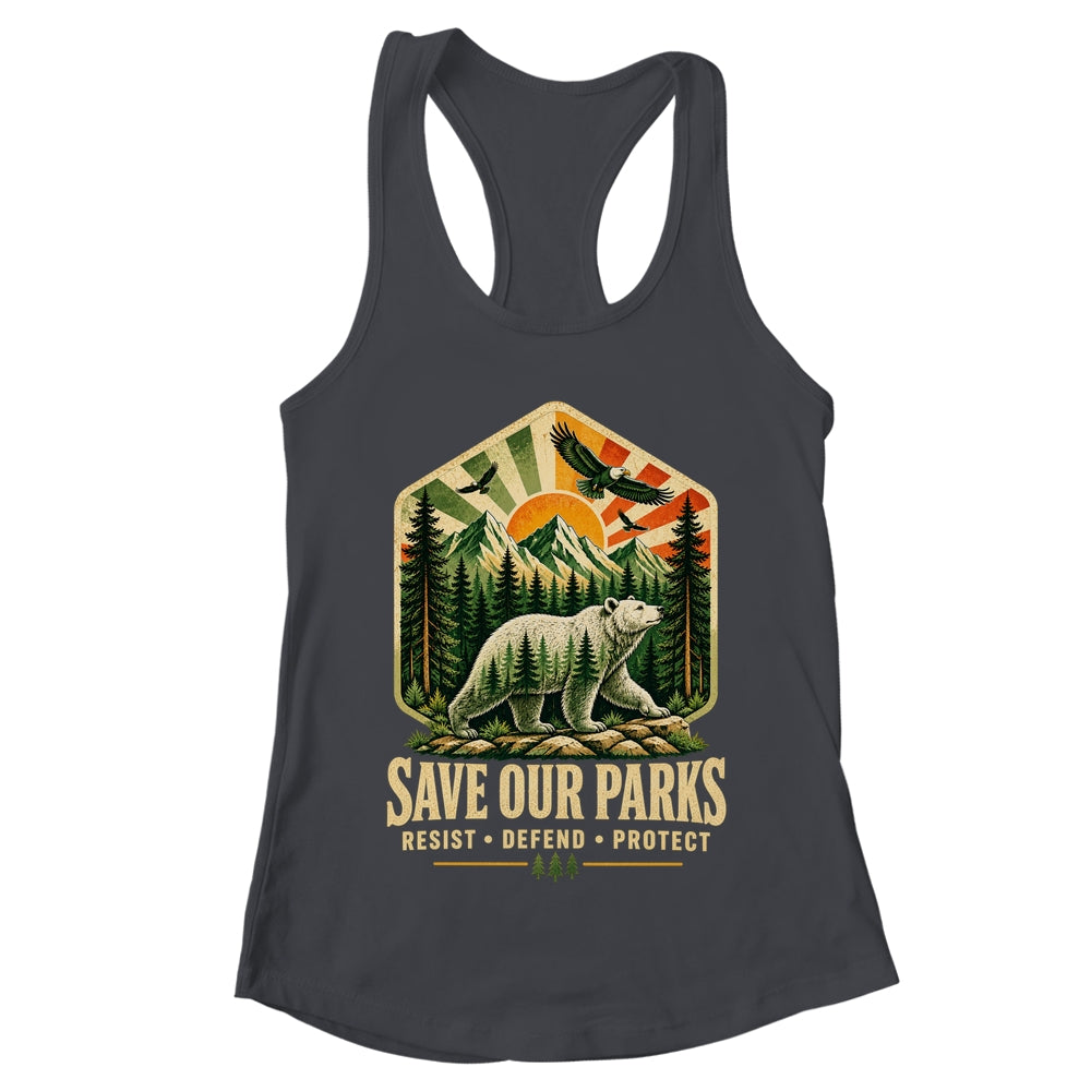 Save Our Parks Nature Hiking Camping Outdoor Vintage Graphic Shirt & Tank Top | teecentury