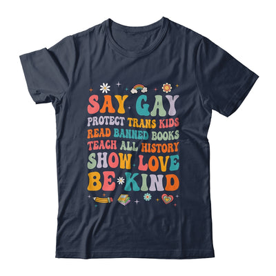 Say Gay Protect Trans Kids Read Banned Books Be Kind LGBTQ Shirt & Tank Top | teecentury