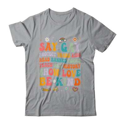 Say Gay Protect Trans Kids Read Banned Books Be Kind LGBTQ Shirt & Tank Top | teecentury