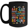 Say Gay Protect Trans Kids Read Banned Books Be Kind LGBTQ Mug | teecentury