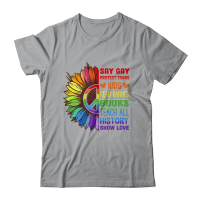 Say Gay Protect Trans Kids Read Banned Books LGBT Flower Shirt & Tank Top | teecentury