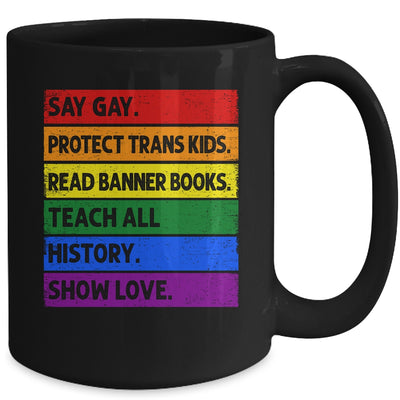 Say Gay Protect Trans Kids Read Banned Books LGBT Gay Pride Mug | teecentury