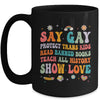 Say Gay Protect Trans Kids Read Banned Books LGBT Groovy Mug | teecentury