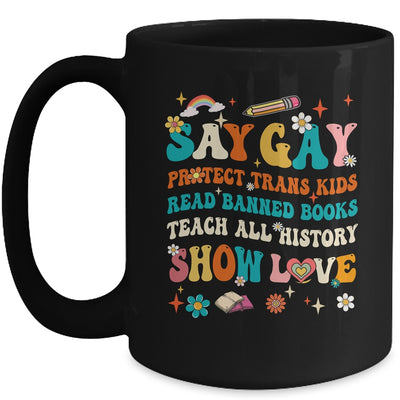 Say Gay Protect Trans Kids Read Banned Books LGBT Month Mug | teecentury