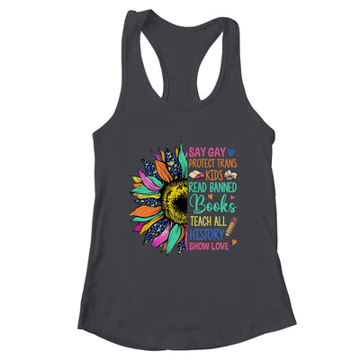 Say Gay Protect Trans Kids Read Banned Books Teach Sunflower Shirt & Tank Top | teecentury