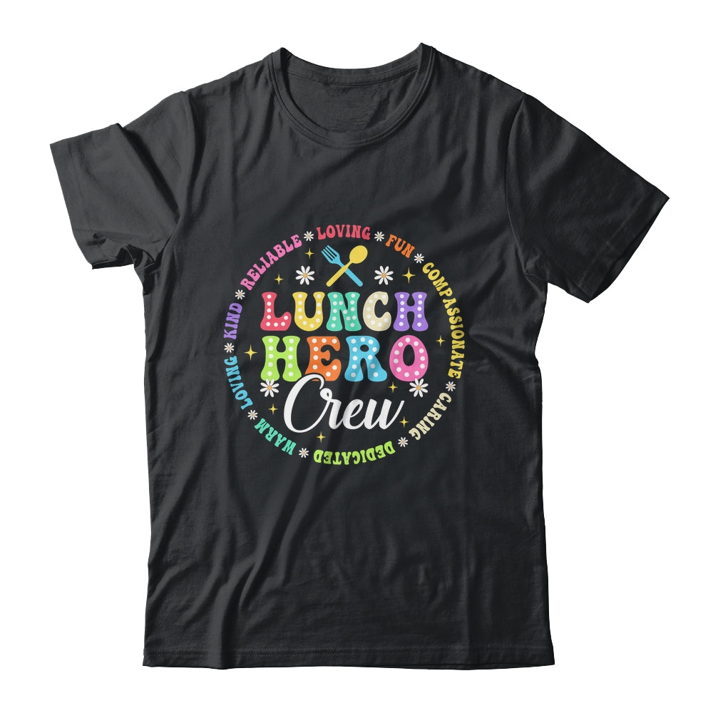 School Lunch Hero Crew Funny Cafeteria Workers Lunch Lady Shirt & Hoodie | teecentury